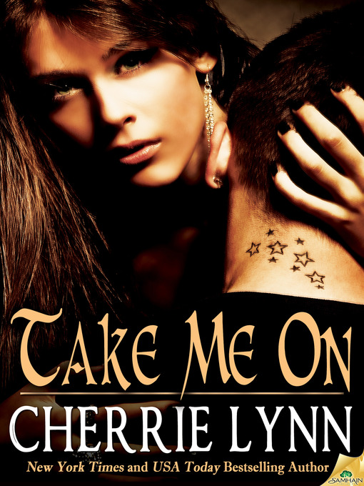 Title details for Take Me On by Cherrie Lynn - Available